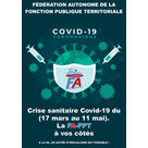 Crise sanitaire Covid-19 du (17 mars au 11 mai). La FA-FPT à vos côtés