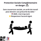 Sans couverture sociale, un arrêt de travail peut devenir une précarité durable. 2029, c’est trop tard. Respectons l’accord signé !